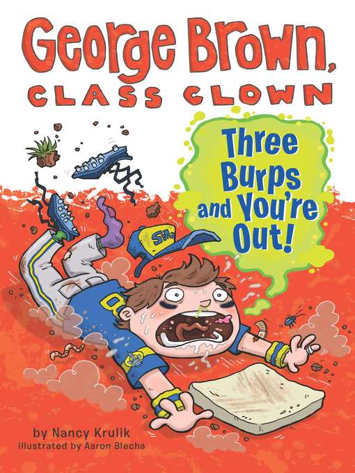 Title details for Three Burps and You're Out by Nancy Krulik - Available